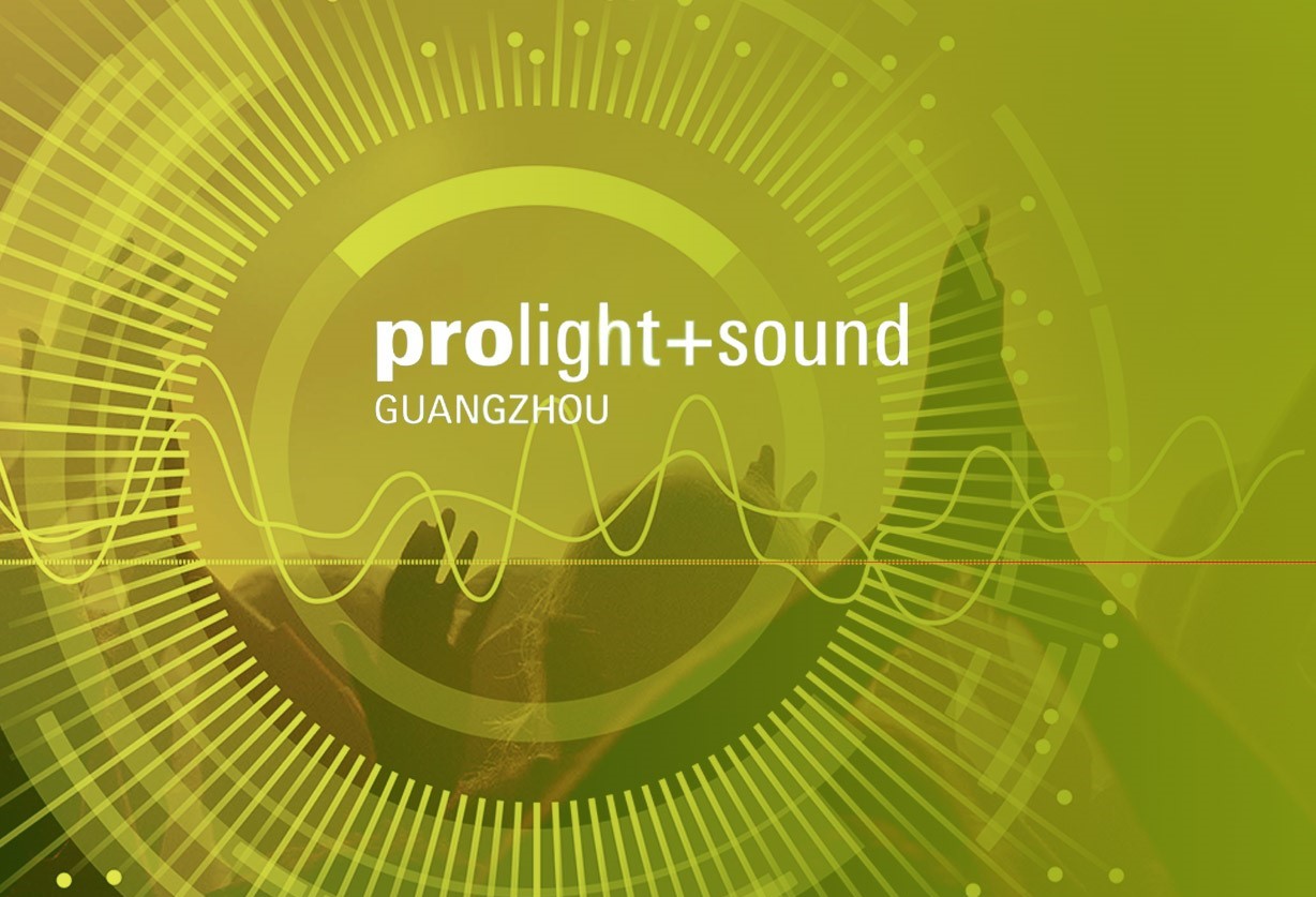 Join us on at Prolight+Sound in Guangzhou